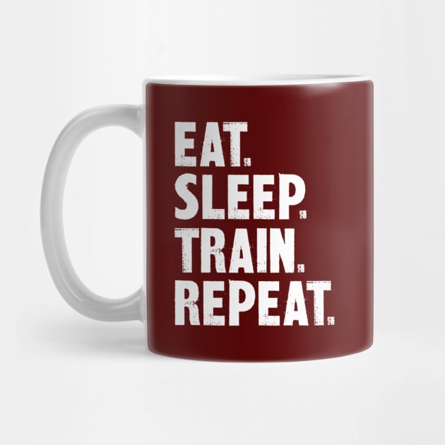 Eat. Sleep. Train. Repeat. by colorsplash